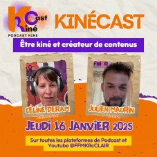 KinéCast épisode 7 !